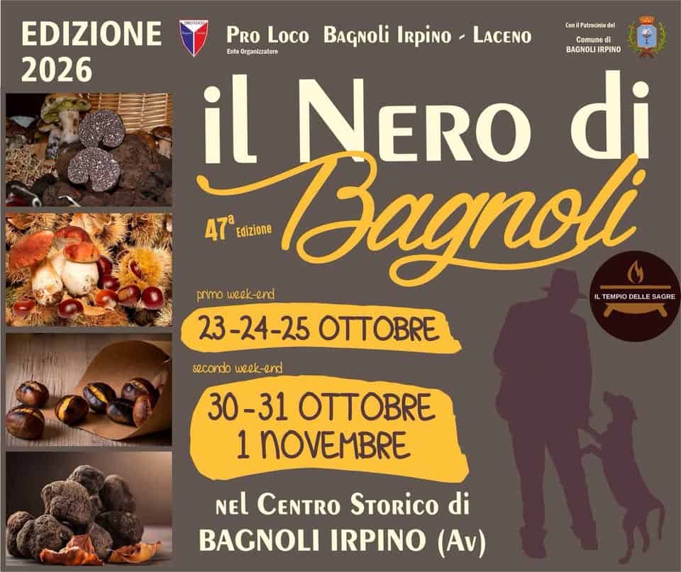 Evento Sagra del Tartufo Nero di Bagnoli Irpino 47a edizione Locandina Sagra del Tartufo Nero di Bagnoli Irpino 47a edizione - da venerdì 23 ottobre - domenica 25 ottobre 2026 ore 10:00 ore 23:30