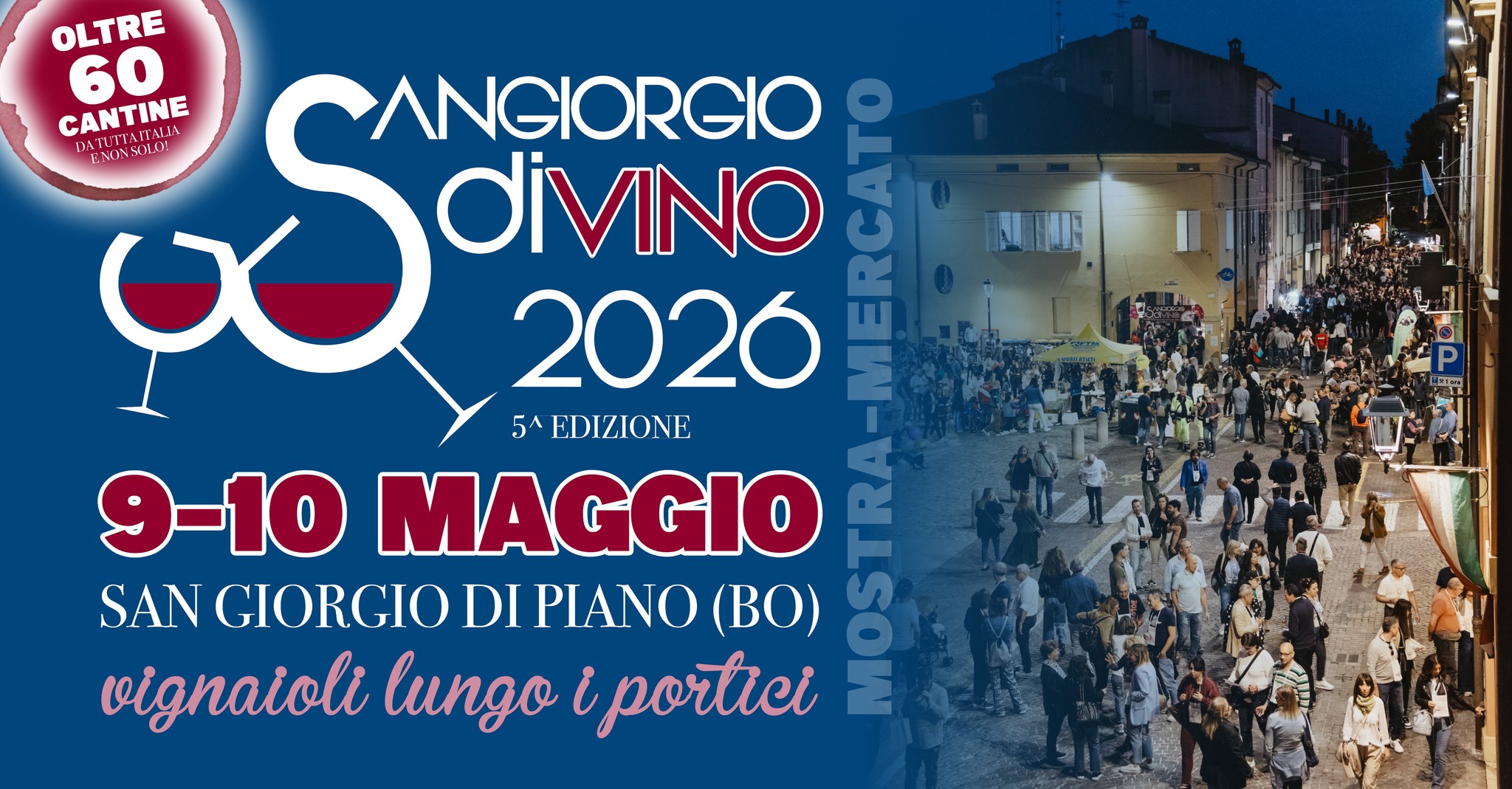 San Giorgio di Vino 2026 • Vini di Bologna e Vini d’Italia Potrebbe essere un'immagine raffigurante il seguente testo "度眼 မင် Sea IOEI diVINO 2026 9- 9-10 MAGGIO San Giorgio di Piano (Bo) vignaioli lungo portici"