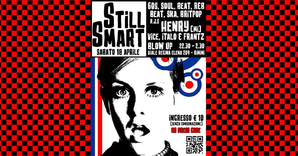 Evento Still Smart – a Mod music meeting for Friends & Lovers Locandina Still Smart – a Mod music meeting for Friends & Lovers - sabato 18 aprile ore 22:30 - 02:30