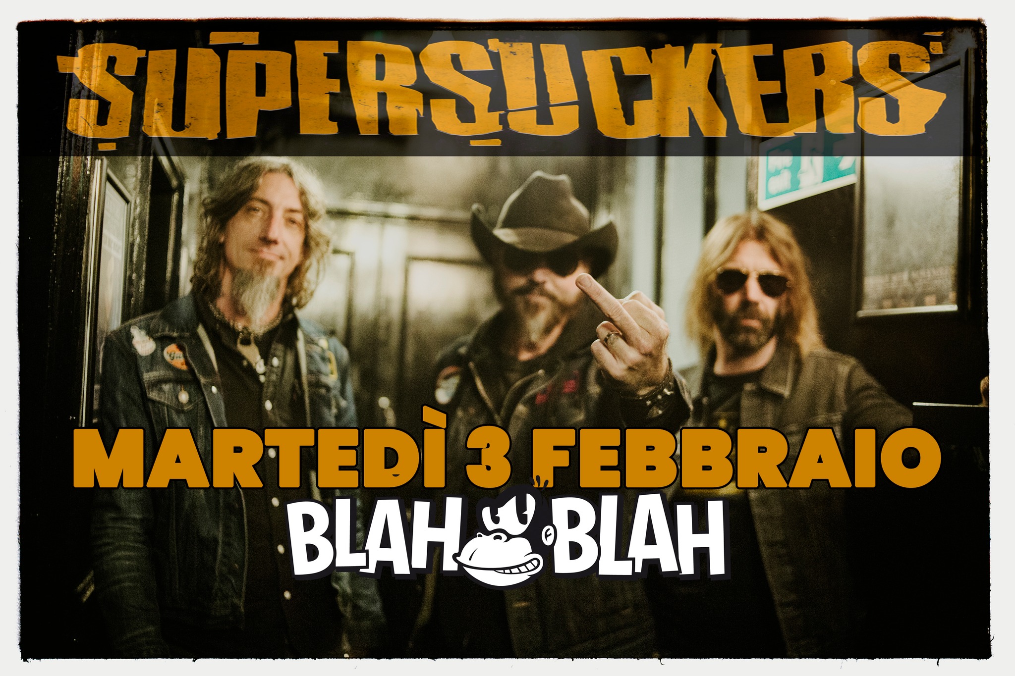 SUPERSUCKERS – USA, Punk Rock since ’88 Potrebbe essere un'immagine raffigurante chitarra e il seguente testo "SUPERSU SUP OPERSUCKERS 慧市製版 ररेका ฟต MARTEDI 3 FEBBRAIO BLAH BLAHEBLAH لگا مم BLAH"