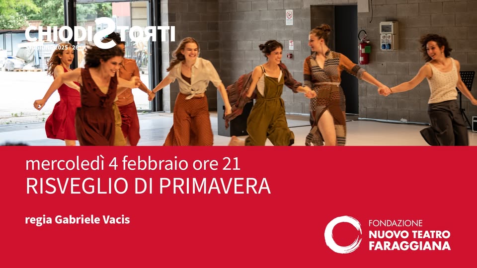 Teatro Faraggiana – Risveglio di primavera Potrebbe essere un'immagine raffigurante il seguente testo "CHO STONE 2025 025/26 26 26 CToRT! TΩRΤΙ mercoledì 4 febbraio ore 21 RISVEGLIO DI PRIMAVERA regia Gabriele Vacis FONDAZIONE NUOVO TEATRO FARAGGIANA"