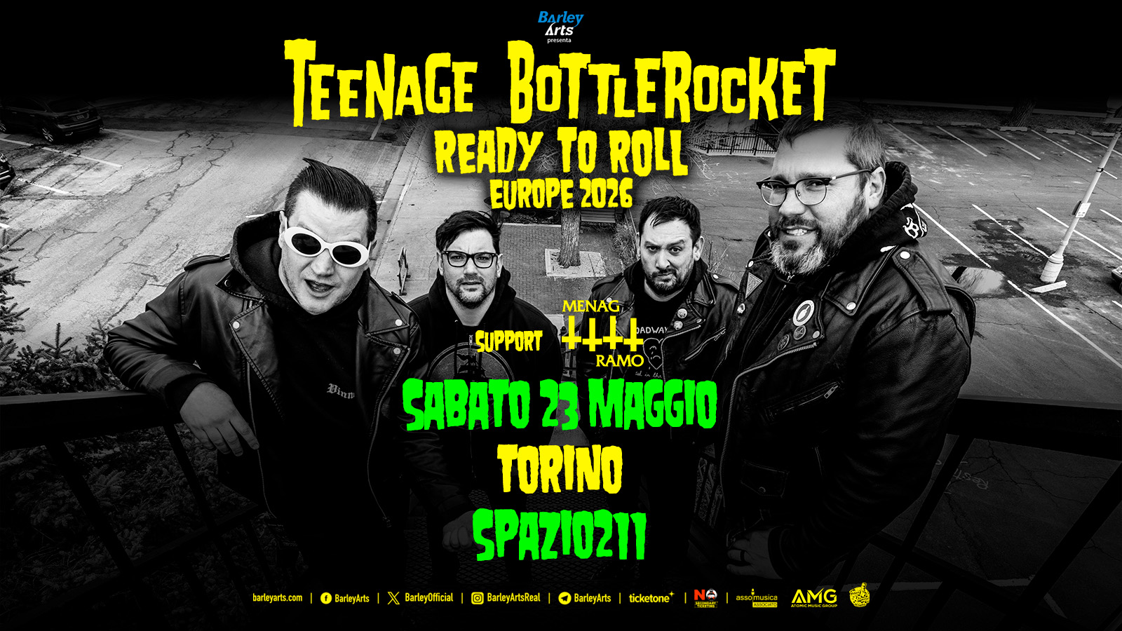 Teenage Bottlerocket | Ready to Roll Europe 2026 | Live in Torino Potrebbe essere un'immagine raffigurante il seguente testo "Barley Arts TEENAGE BOTTLEROCKET READY TO ROLL EUROPE 2026 SABATO 23 MAGGIO TORINO SPAZI0211 6a6ryrbl BarleyArts ิมิีส ิต ۵ กร ticketone ΝΘ AMG"