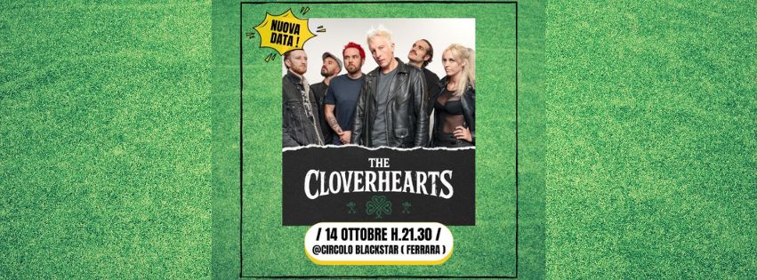 Evento THE CLOVERHEARTS ( Australian celtic punk ) – Live at Circolo Blackstar . Locandina THE CLOVERHEARTS ( Australian celtic punk ) – Live at Circolo Blackstar . - mercoledì 14 ottobre ore 21:00 - 23:00