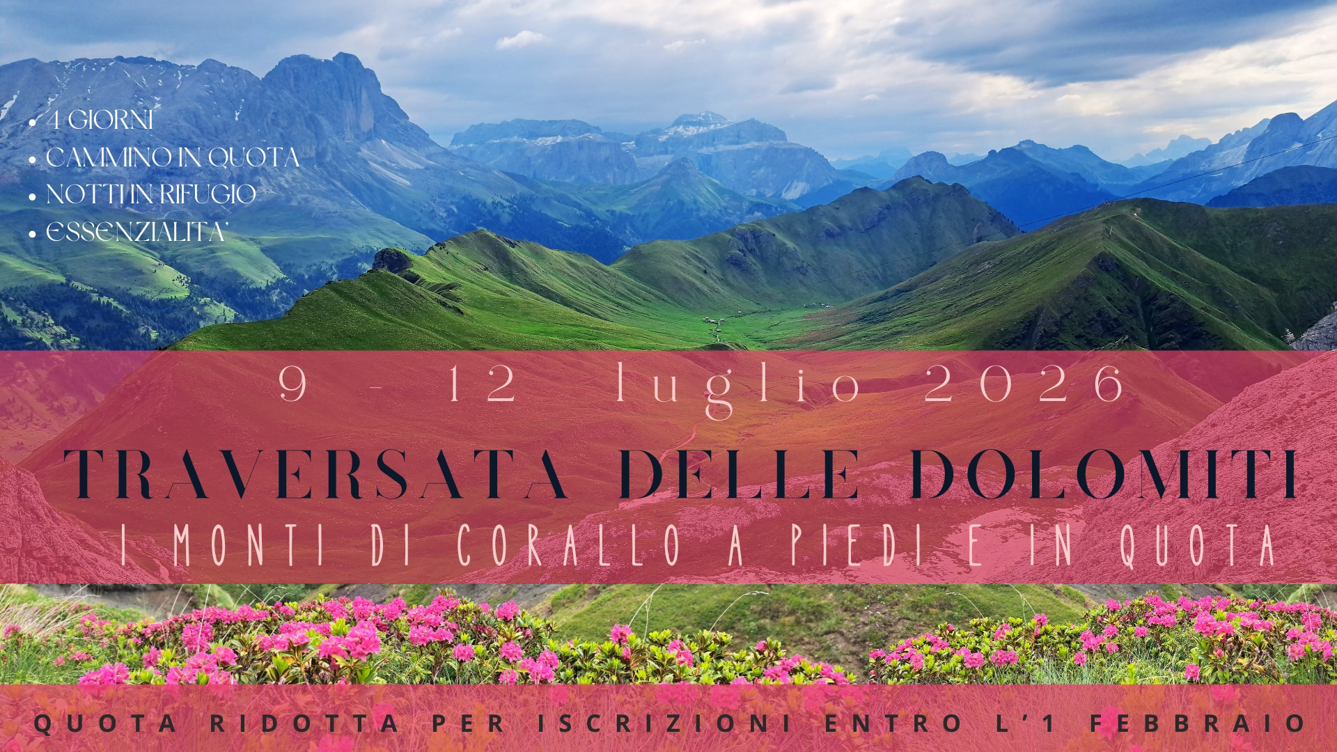 Evento Traversata delle Dolomiti Altoatesine I Monti di Corallo da Rif. a Rif. Locandina Traversata delle Dolomiti Altoatesine I Monti di Corallo da Rif. a Rif. - da giovedì 9 luglio - domenica 12 luglio 2026 ore 10:00 ore 17:00