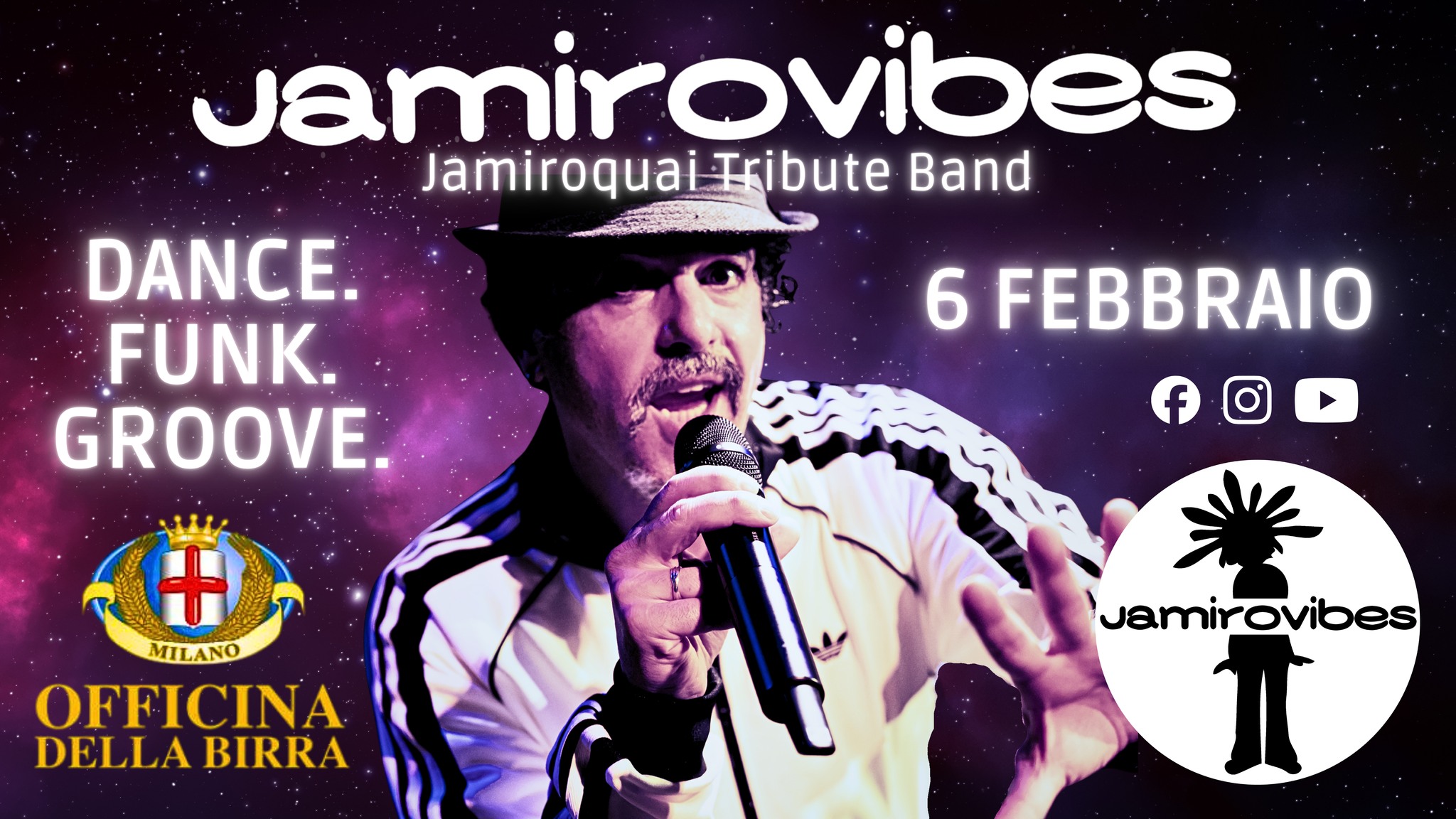 TRIBUTO AI JAMIROQUAI – Live @Officina della Birra di Bresso Potrebbe essere un'immagine raffigurante tromba e il seguente testo "vamirovibes Jamiroquai Iribute Band DANCE. FUNK. GROOVE. 6 FEBBRAIO f + MILANO OFFICINA DELLA DELLABIRRA DEI BIRRA jamirovibes n"