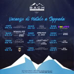 Vacanze di Natale al Bach Boutique Hotel Potrebbe essere un'immagine raffigurante il seguente testo "BACH BOUTIQUEHOTE HOTEL UDINE ITALY LVEM_SCLY MAR ALBERTONAGY NAGY 30.12 Vacanze di Natale a Sappada VEN SAB EEEVERS 26.12 03.01 OLDSCHOOLPARTY ARTY DUSET OOONTE &CAPIZZI SAX SAB 27.12 nEET MERAVIGLIOSO ΣHe TOMMY DESICA MER 31.12 CAPODAMMO Al BACK DOM 28.12 DJBE DOM 04.01 TOMMY DESICA SYMON GIO 01.01 LADIES NIGHT DUSET BIG HOUSE LUN 29.12 ZPO LUN 05.01 LISETA HOUSE VEN ALBERTO NAGY 02.01 MAR 06.01 BIG HOUSE BorgataBach,26,3c012SagpadaLl Sappada UD Borgata Bach, 26, 33012 Per 'erinteprenotaziont0435581870"