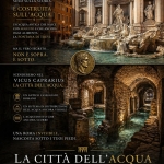 Vicus Caprarius: la Città dell’Acqua sotto Trevi Vicus Caprarius la Città dell’Acqua sotto Trevi a Roma (RM) il 20 giugno 2026
