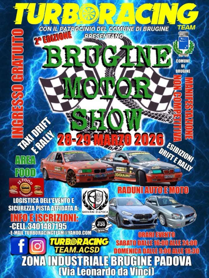 2° BRUGINE MOTOR SHOW 28-29 MARZO 2026 Potrebbe essere un'immagine raffigurante il seguente testo "BROCINE 2 BRUG EDIZIONE MOTOR MOyeRi STOR SHOW 28-29 MARZO 2026"