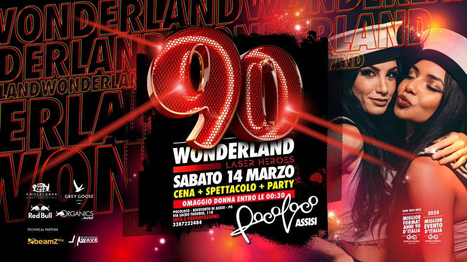 Evento 90 WONDERLAND – Pocoloco Club (Pg) Laser Heroes Tour Locandina 90 WONDERLAND – Pocoloco Club (Pg) Laser Heroes Tour - sabato 14 marzo ore 21:00 - 04:30