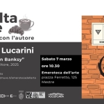 AD ALTA VOCE – Colazione con l’autore Andrea Lucarini Potrebbe essere un contenuto di pop art raffigurante il seguente testo "ad alta voce colazione con l'autore ANDREALUCARINI ANDREA LUCARINI A BRISTOL CON BANKSY Andrea Lucarini "A Bristol con Banksy" Giulio Perrone Editore, 2025 SEGRETI RIVOLUZIONI RIVOLI in dialogo con libraio Sabato 7 marzo prenota tuo posto su www.uesresutete ore 10.30 Emeroteca dell' arte dell'arte piazza Ferretto, 125 Mestre MONDADORI ADORI ACOKSTORENESTRE ESTEE 福限必屋 Maul م_نهه_را VOCIDICARTA VOCIDI CARTA"