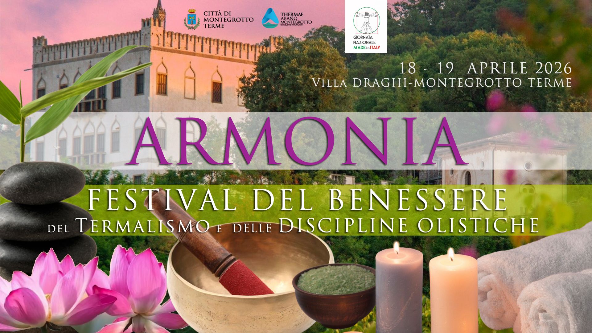 Armonia – Festival del Benessere 2026 Potrebbe essere un'immagine raffigurante il seguente testo "My M M CITTA MONTEGROTTO GROTTO TERME THERMAE 시ONC오TO 18-19 18-19APRILE2026 19 18 APRILE 2026 VILLA DRAGHI-MONTEGROTTO TERME 100 ARMONIA FESTIVAL DEL BENESSERE E DELLE DISCIPLINE OLISTICHE"