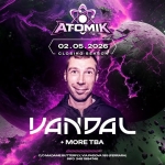 Atomik presenta VANDAL Atomik presenta VANDAL a Ferrara (FE) il 2 maggio 2026