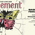 Basement e Fiddlehead | Magazzini Generali, Milano Potrebbe essere un'immagine raffigurante il seguente testo "ON TOUR JUNE Basement 2026 BASEMENT FIDDLEHEAD 1 23.06.2026 MAGAZZINI GENERALI MILANO hellfirebooking.com instagram.com/helfre_booking booking WITHSPECIALGUESTS: WITH SPECIAL GUESTS: FIDDLEHEAD LIVE"