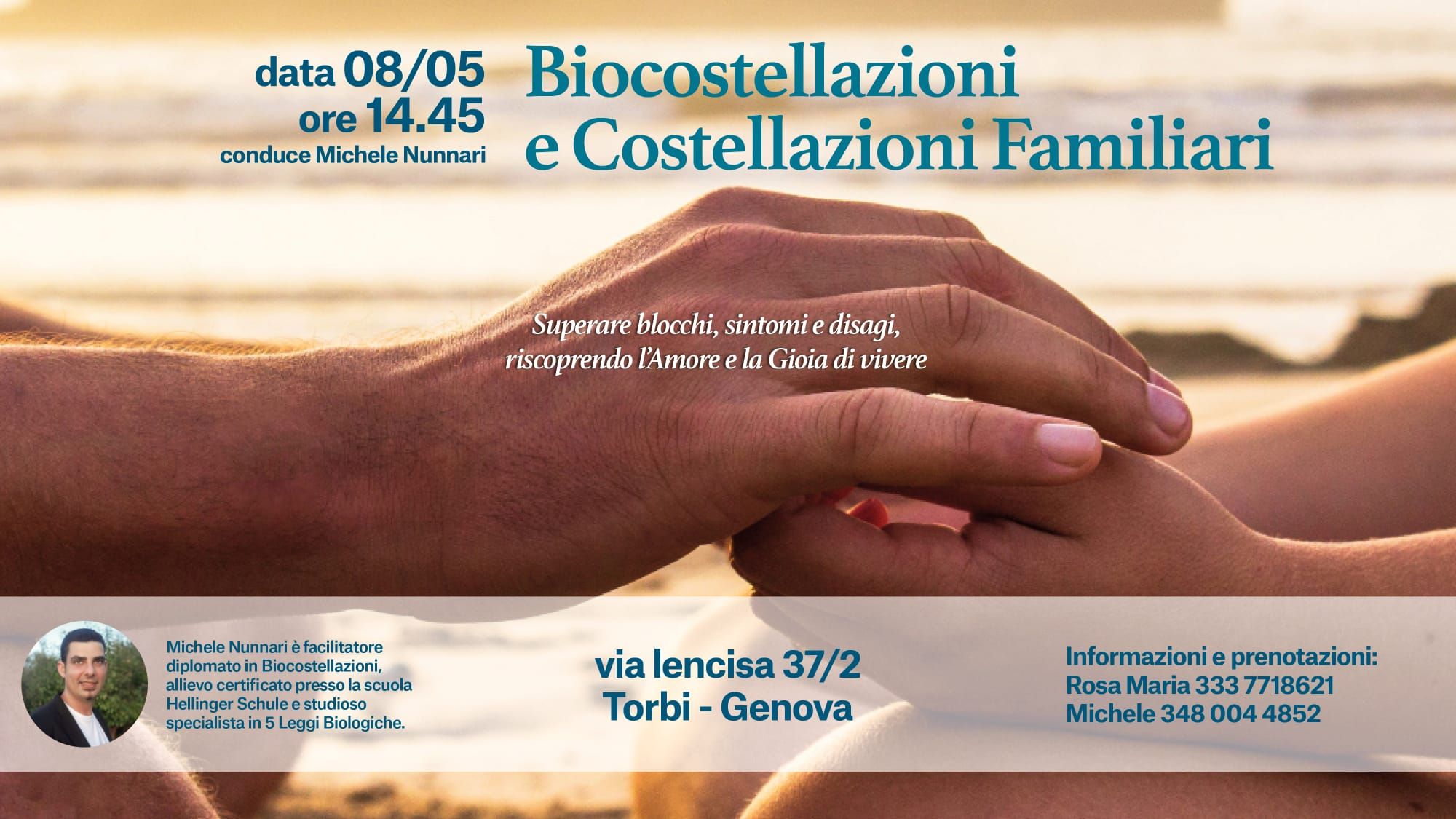Evento Biocostellazioni e Costellazioni Familiari a Torbi – Genova Locandina Biocostellazioni e Costellazioni Familiari a Torbi – Genova - venerdì 8 maggio ore 14:45 - 16:45