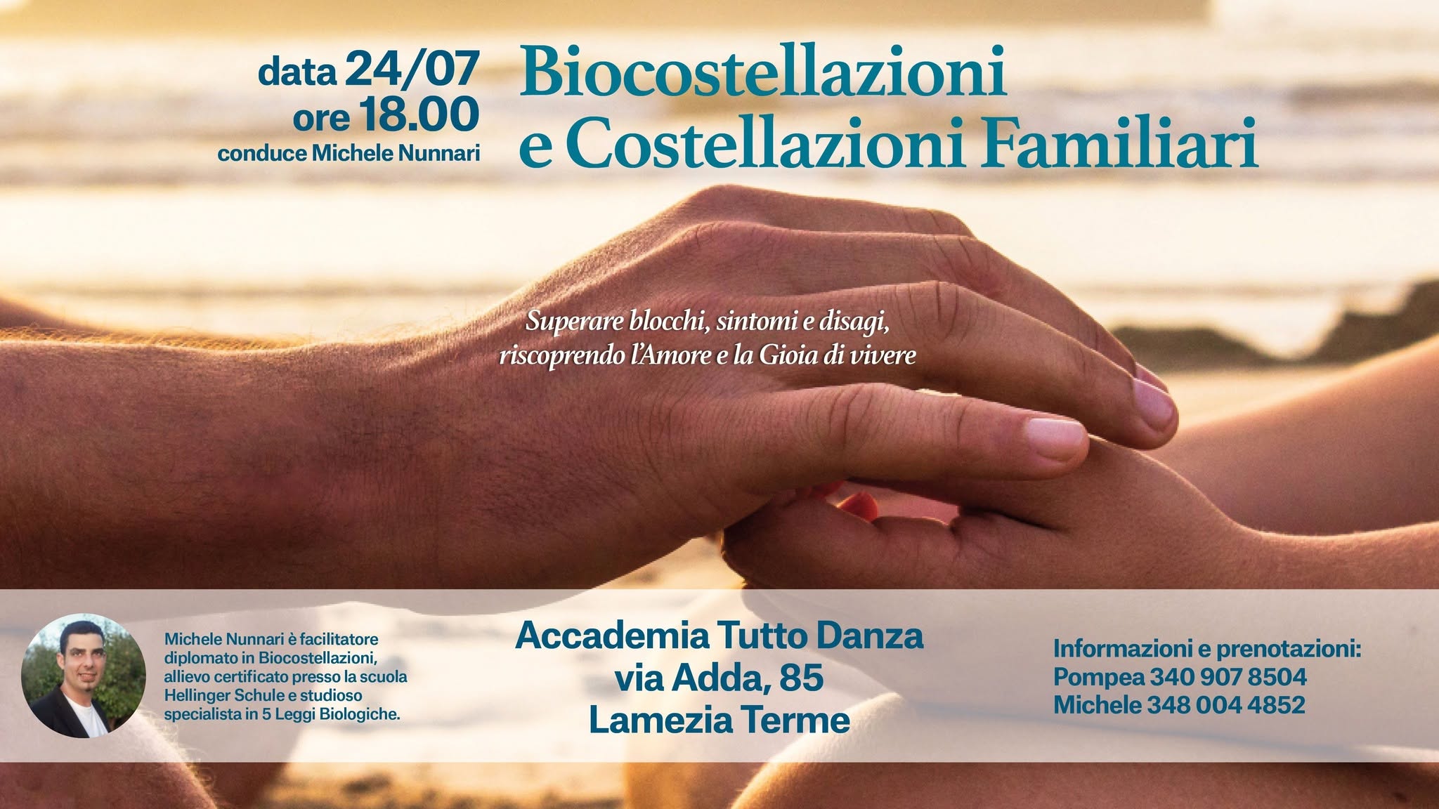 Evento Biocostellazioni e Costellazioni Familiari presso Accademia Tutto Danza – Lamezia Terme Locandina Biocostellazioni e Costellazioni Familiari presso Accademia Tutto Danza – Lamezia Terme - venerdì 24 luglio ore 18:00 - 20:00