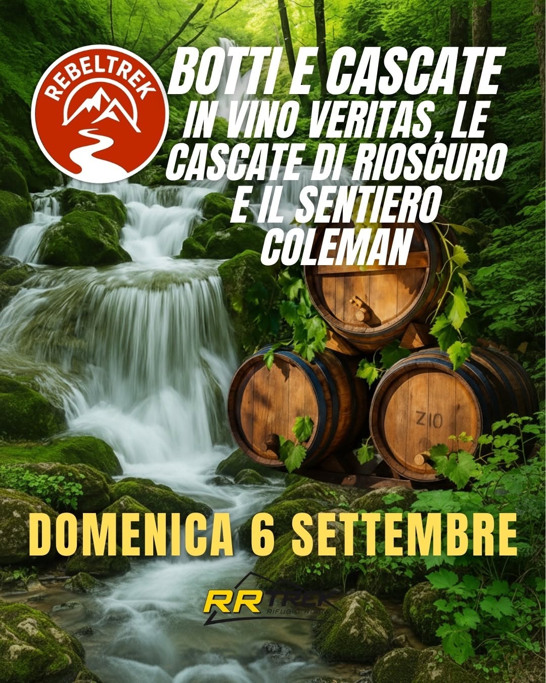 Evento Botti E Cascate. In Vino Veritas, Le Cascate Di Rioscuro E Il Sentiero Coleman Con Rebeltrek Locandina Botti E Cascate. In Vino Veritas, Le Cascate Di Rioscuro E Il Sentiero Coleman Con Rebeltrek - domenica 6 settembre ore 10:00 - 12:00