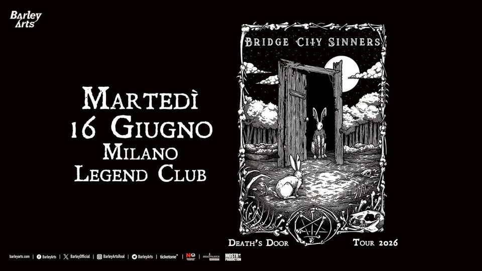 Evento Bridge City Sinners Death’s Door Tour 2026 Live in Milan Locandina Bridge City Sinners Death’s Door Tour 2026 Live in Milan - martedì 16 giugno ore 21:00 - 23:00