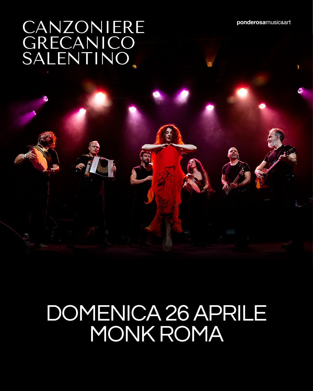 CANZONIERE GRECANICO SALENTINO // Live al MONK // Roma Potrebbe essere un'immagine raffigurante il seguente testo "CANZONIERE GRECANICO SALENTINO ponderosamusicaart DOMENICA 26 APRILE MONKROMA MONK ROMA"