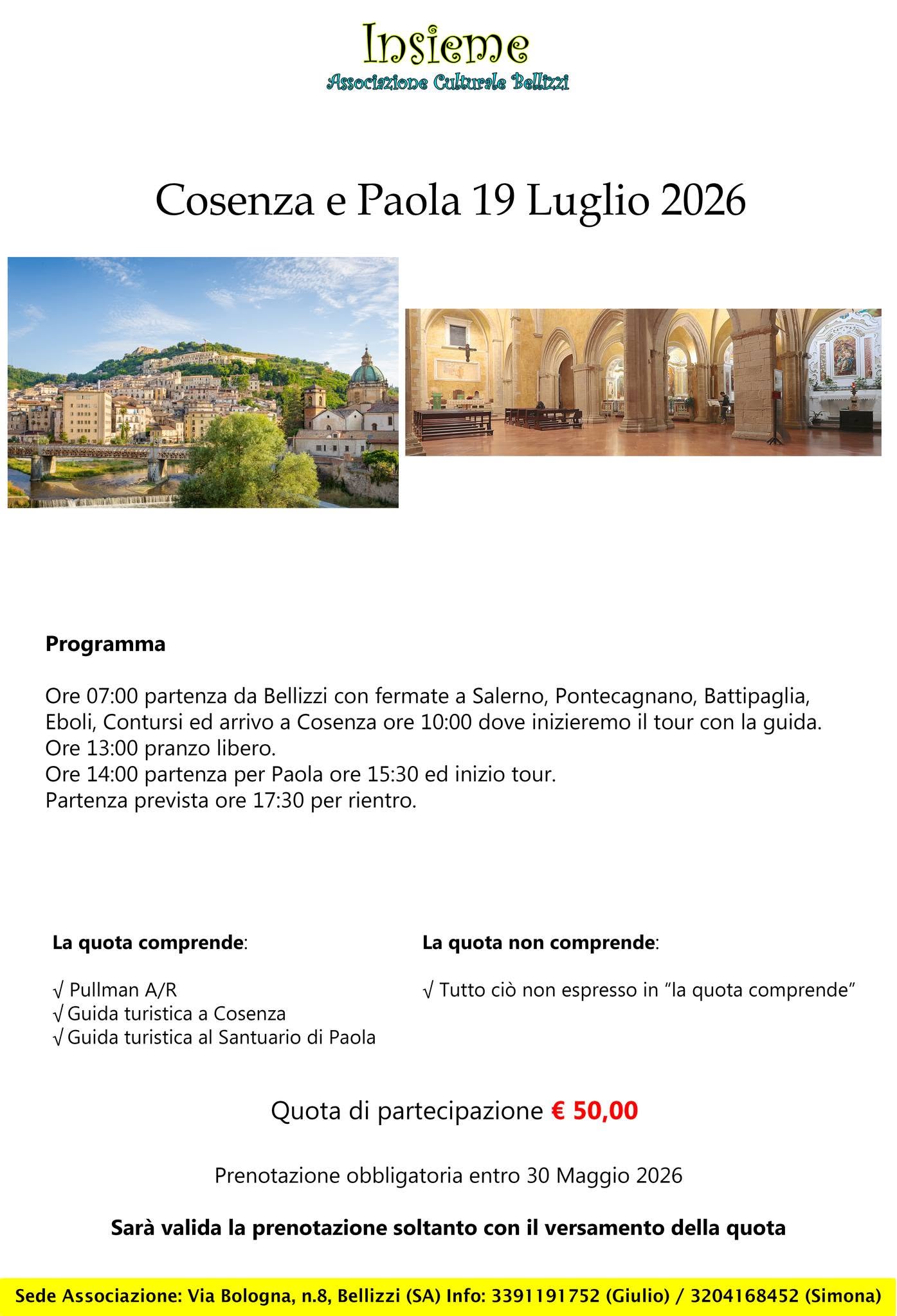 Evento Cosenza e Paola 19 Luglio 2026 Locandina Cosenza e Paola 19 Luglio 2026 - domenica 19 luglio ore 06:45 - 22:30