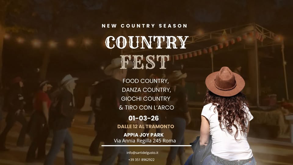 COUNTRY FEST – DOMENICA 1 MARZO Potrebbe essere un'immagine raffigurante il seguente testo "COUNTRY COU NEW W SEASON COUNTRY FEST FOOD COUNTRY, DANZA COUNTRY, GIOCHI COUNTRY & TIRO CON L'ARCO 01-03-26 DALLE 12 AL TRAMONTO APPIA JOY PARK Via Annia Regilla 245 Roma info@sartidelg info@sartidelgusto.it gusto.it +39 351 8962922"