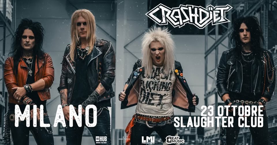 Evento Crashdiet Slaughter Club, Milano Locandina Crashdiet Slaughter Club, Milano - venerdì 23 ottobre ore 19:00 - 21:00