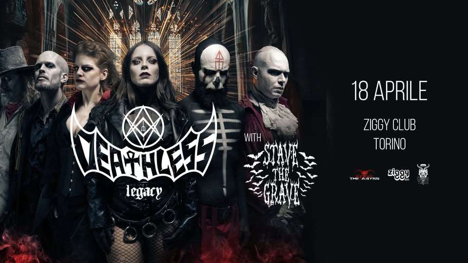 DEATHLESS LEGACY + STAVE THE GRAVE @ZIGGY CLUB, TORINO | 18/04 Potrebbe essere un'immagine raffigurante il seguente testo "金 18 APRILE ZIGGY CLUB TORINO AKLES legacy THE HEAAYSS CO 10"