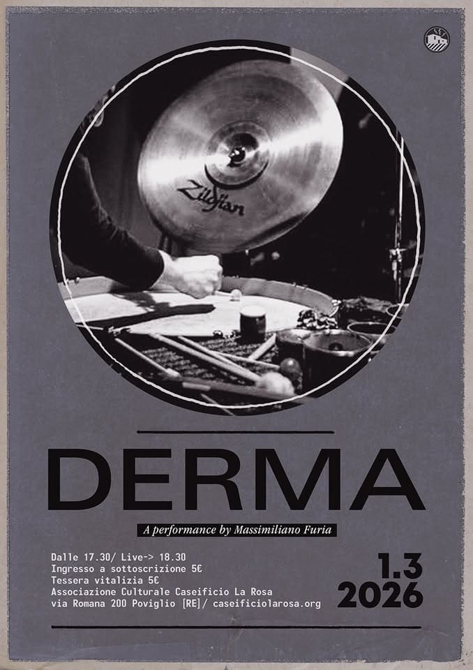 Evento DERMA – Massimiliano Furia al Caseificio Locandina DERMA – Massimiliano Furia al Caseificio - domenica 1 marzo ore 17:30 - 19:30