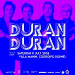 DURAN DURAN ● VILLA MANIN, Codroipo (UD) ● 11.07.2026 Potrebbe essere un contenuto di pop art raffigurante testo