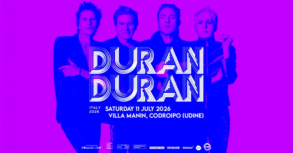 Evento Duran Duran Villa Manin, Codroipo (Ud) 11.07.2026 Locandina Duran Duran Villa Manin, Codroipo (Ud) 11.07.2026 - sabato 11 luglio ore 21:00 - 23:00