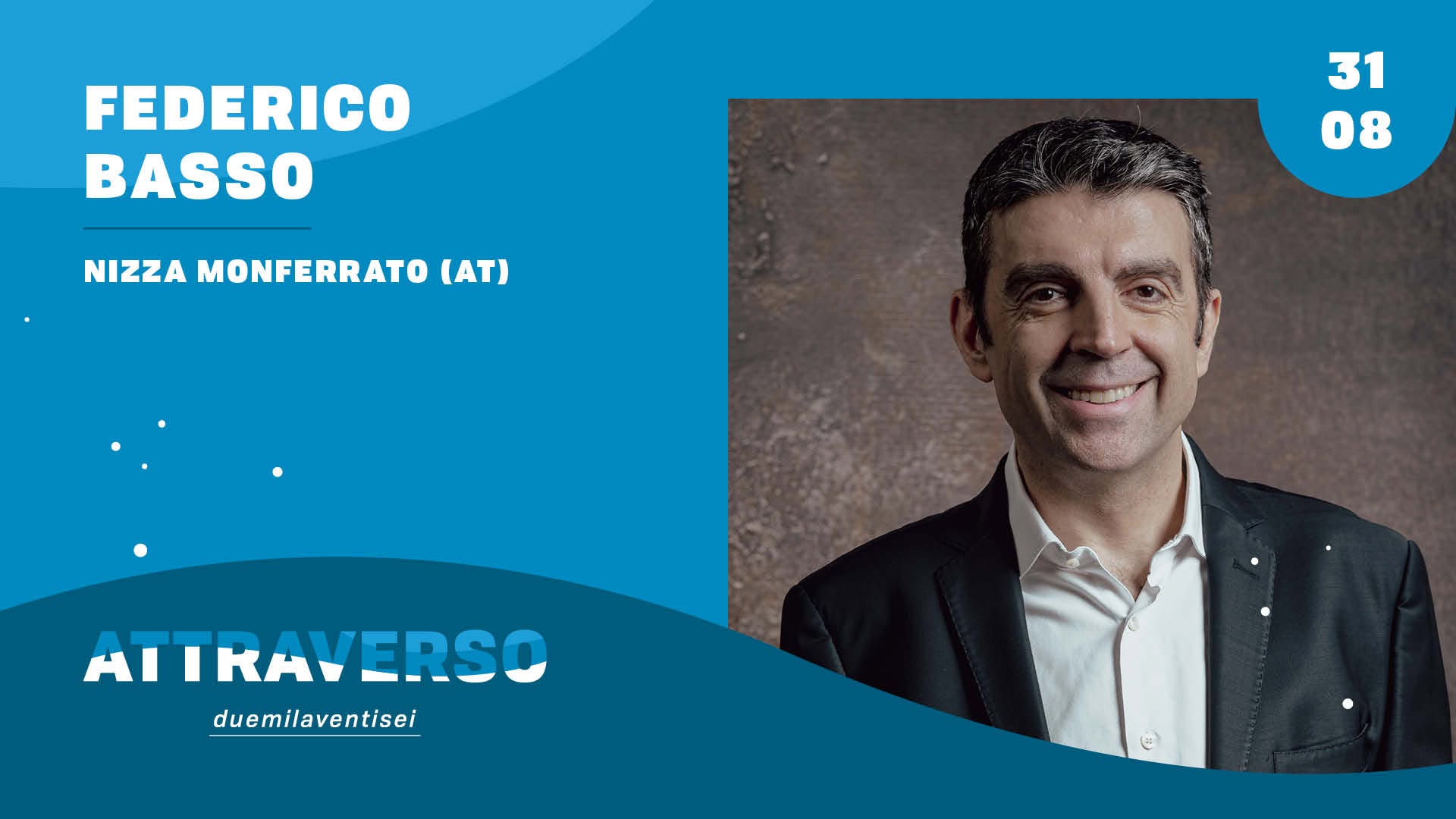 Evento FEDERICO BASSO – Nizza Monferrato (AT) – Attraverso Festival Locandina FEDERICO BASSO – Nizza Monferrato (AT) – Attraverso Festival - lunedì 31 agosto ore 21:00 - 23:00