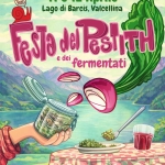 Festa del Pestith e dei Fermentati Festa del Pestith e dei Fermentati a Barcis il 11 aprile - 12 aprile 2026