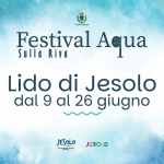 Festival Aqua, Sulla Riva – Jesolo Lido – dal 9 al 26 giugno 2026 Potrebbe essere un'immagine raffigurante testo
