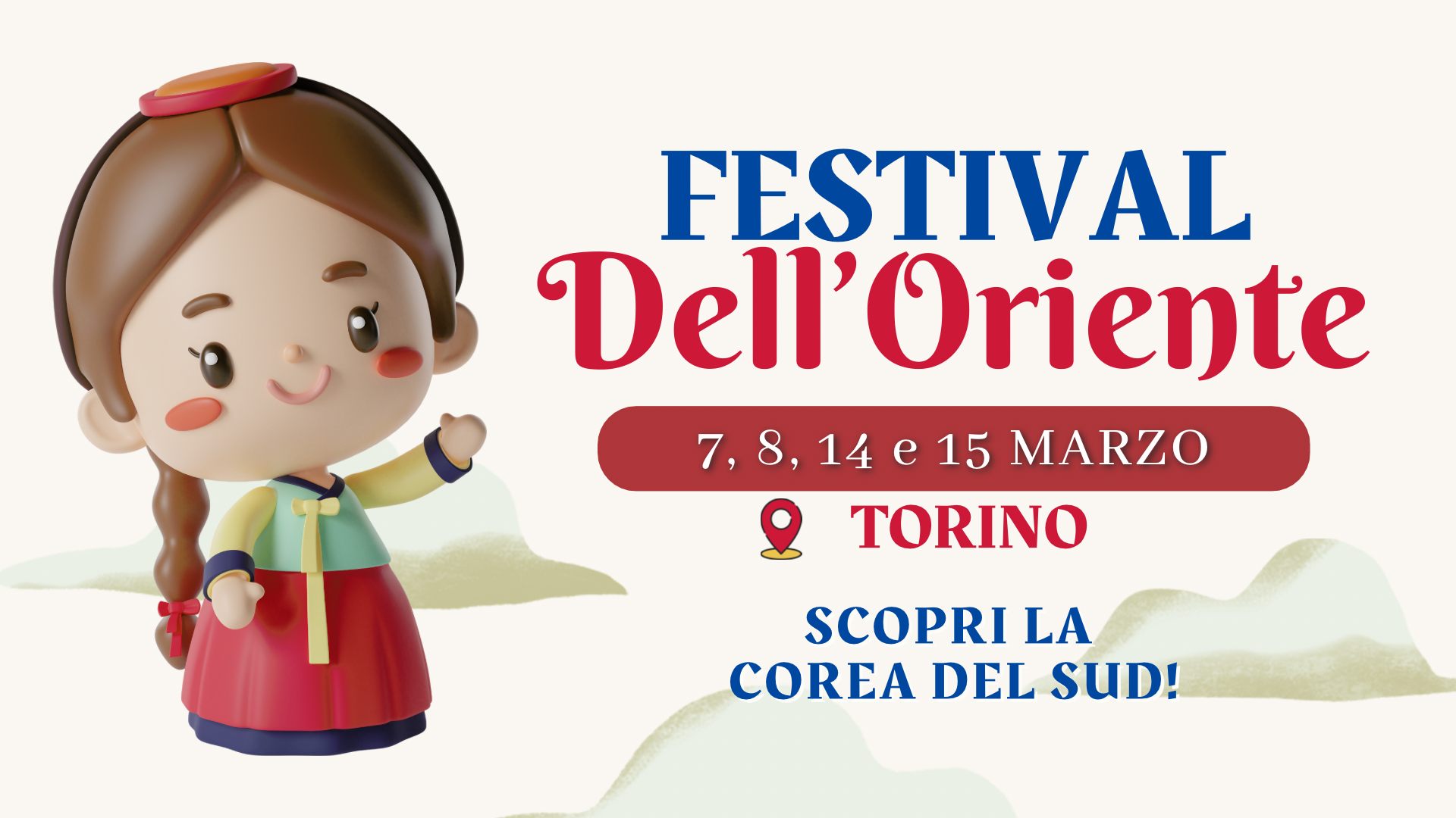 FESTIVAL DELL’ORIENTE TORINO • KPOP SHOW TIME Potrebbe essere un'immagine raffigurante il seguente testo "FESTIVAL Dell' Dell'Orie l'Oriente 7,8, 7,8,14e15MARZO 7, 14 e 15 MARZO 오 TORINO SCOPRI LA COREA DEL SUD!"