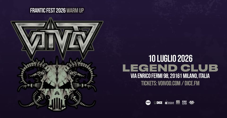 Evento Frantic Fest Warm Up con VOIVOD e altri Legend Club, Milano Locandina Frantic Fest Warm Up con VOIVOD e altri Legend Club, Milano - venerdì 10 luglio ore 19:00 - 21:00