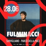 Fulminacci – 28.06.2026 – Servigliano, Parco della Pace – NOSOUND FEST Potrebbe essere un'immagine raffigurante una o più persone e testo
