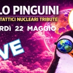 HELLO PINGUINI – PINGUINI TATTICI NUCLEARI TRIBUTE BAND live@BIRRERIA PROSIT, SAN VENDEMIANO (TV) Hello Pinguini – Pinguini Tattici Nucleari Tribute Band Live@Birreria Prosit, San Vendemiano (Tv) a San Vendemiano (TV) il 22 maggio 2026