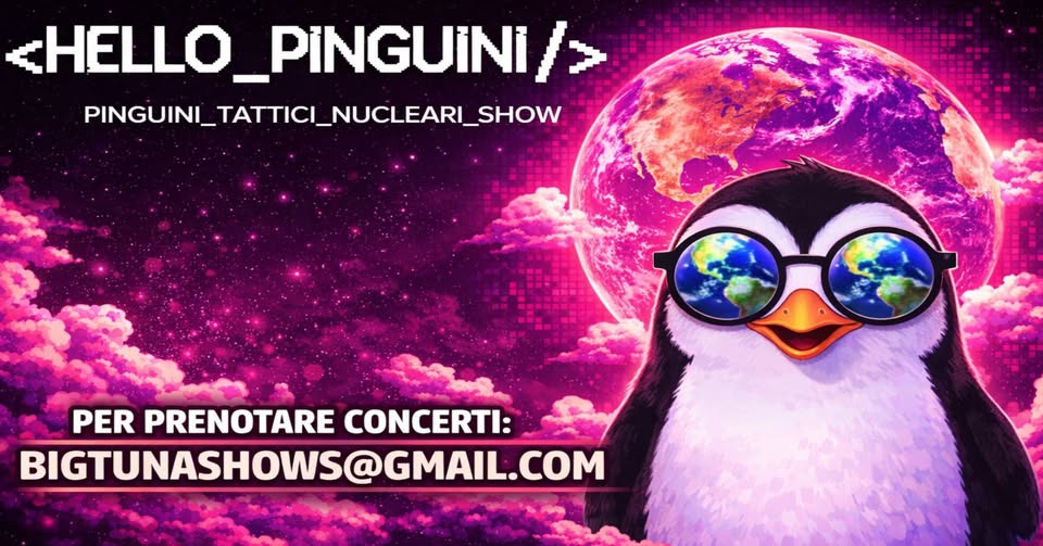 Evento Hello Pinguini – Pinguini Tattici Nucleari Tribute Live@Ristogrill Ca’ Fossa’, San Dona’ Di Piave Locandina Hello Pinguini – Pinguini Tattici Nucleari Tribute Live@Ristogrill Ca’ Fossa’, San Dona’ Di Piave - sabato 1 agosto ore 21:30 - 23:30