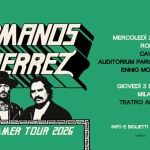 Hermanos Gutiérrez in concerto a Roma Hermanos Gutiérrez in concerto a Roma a Roma (RM) il 2 settembre 2026