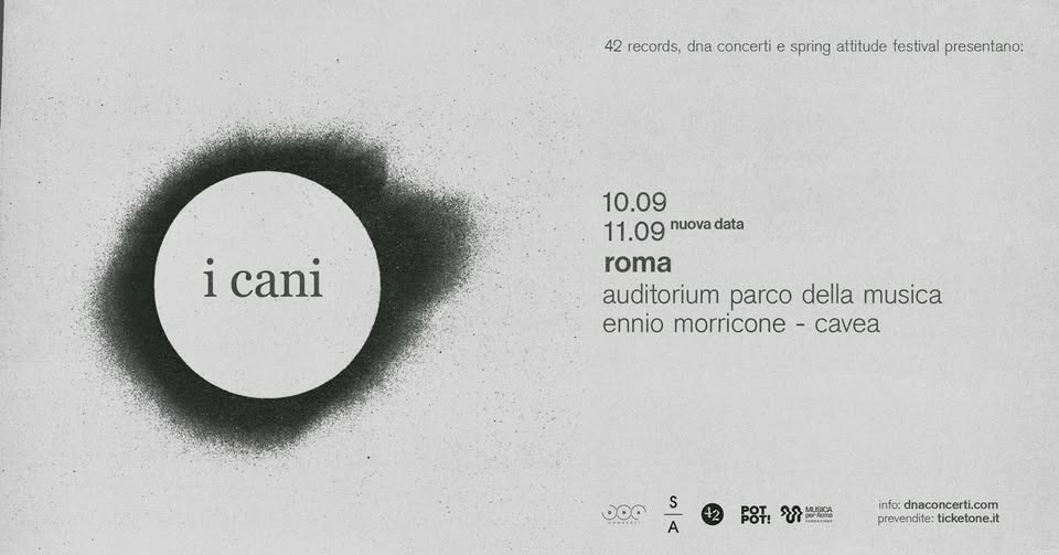 Evento i cani live a Roma Locandina i cani live a Roma - da giovedì 10 settembre - venerdì 11 settembre 2026 ore 21:00 ore 23:30