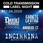 INCIRRINA (GR) + DANIEL KNUTZ (DE) + Ermete Lo Stige + Andreas CT * COLD TRANSMISSION LABEL NIGHT Incirrina (Gr) Daniel Knutz (De) Ermete Lo Stige Andreas Ct Cold Transmission Label Night a Monastier di Treviso (TV) il 11 aprile 2026