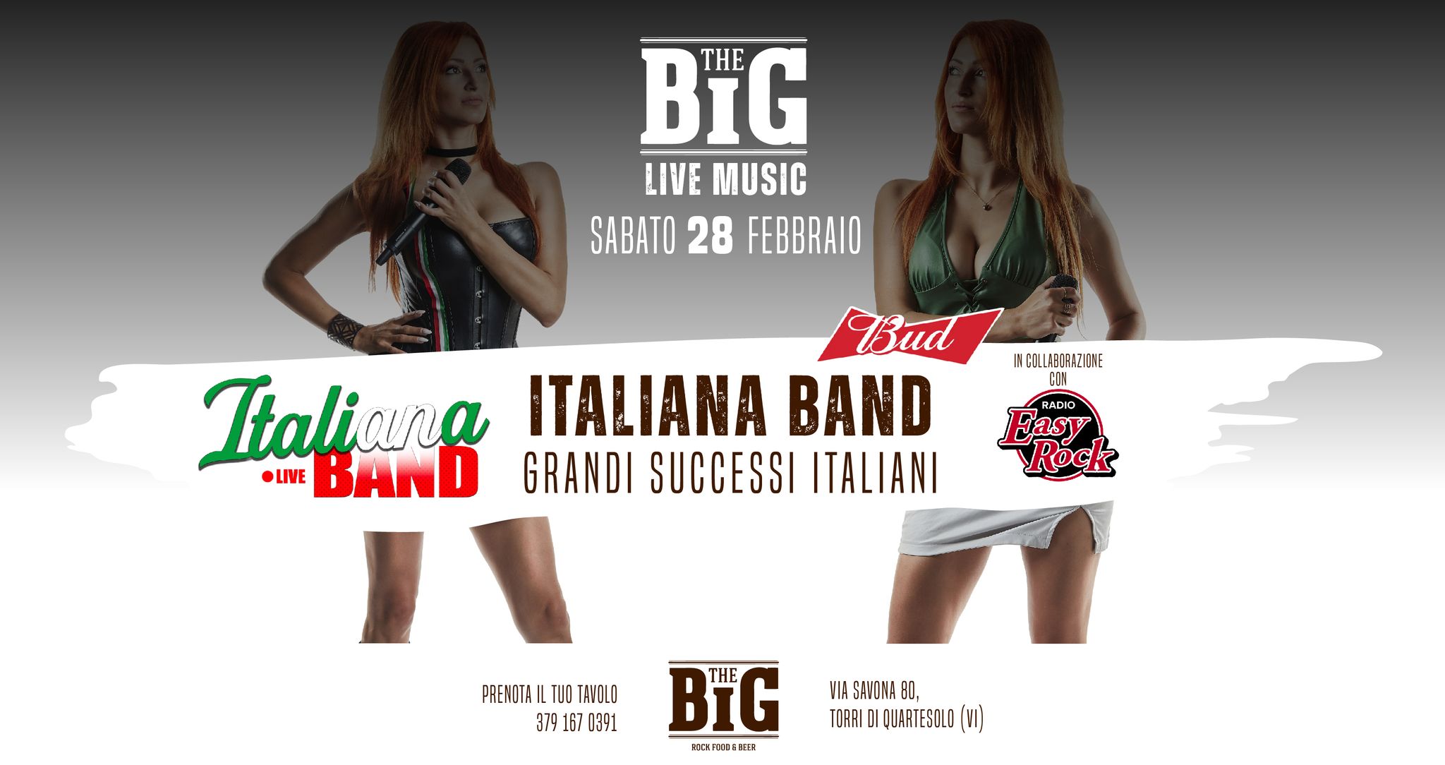 ITALIANA BAND @The Big Vicenza Potrebbe essere un contenuto grafico raffigurante il seguente testo "BIG TH LIVE MUSIC SABATO 28 FEBBRAIO MEOLLIRIRIZIINE u Bud Italjana BAND ITALIANA BAND •LIVE GRANDI SUCCESSI ITALIANI RADIO Hasy Rock PRENDTA| PRENDTAILTUOTAVOLO TUO TAVOLO 0391 BIG THE BOKRROKESEER NIA SAVONA 80 TORRI QUARTESOLO TORRIDIQUARTESOLO [vI)"