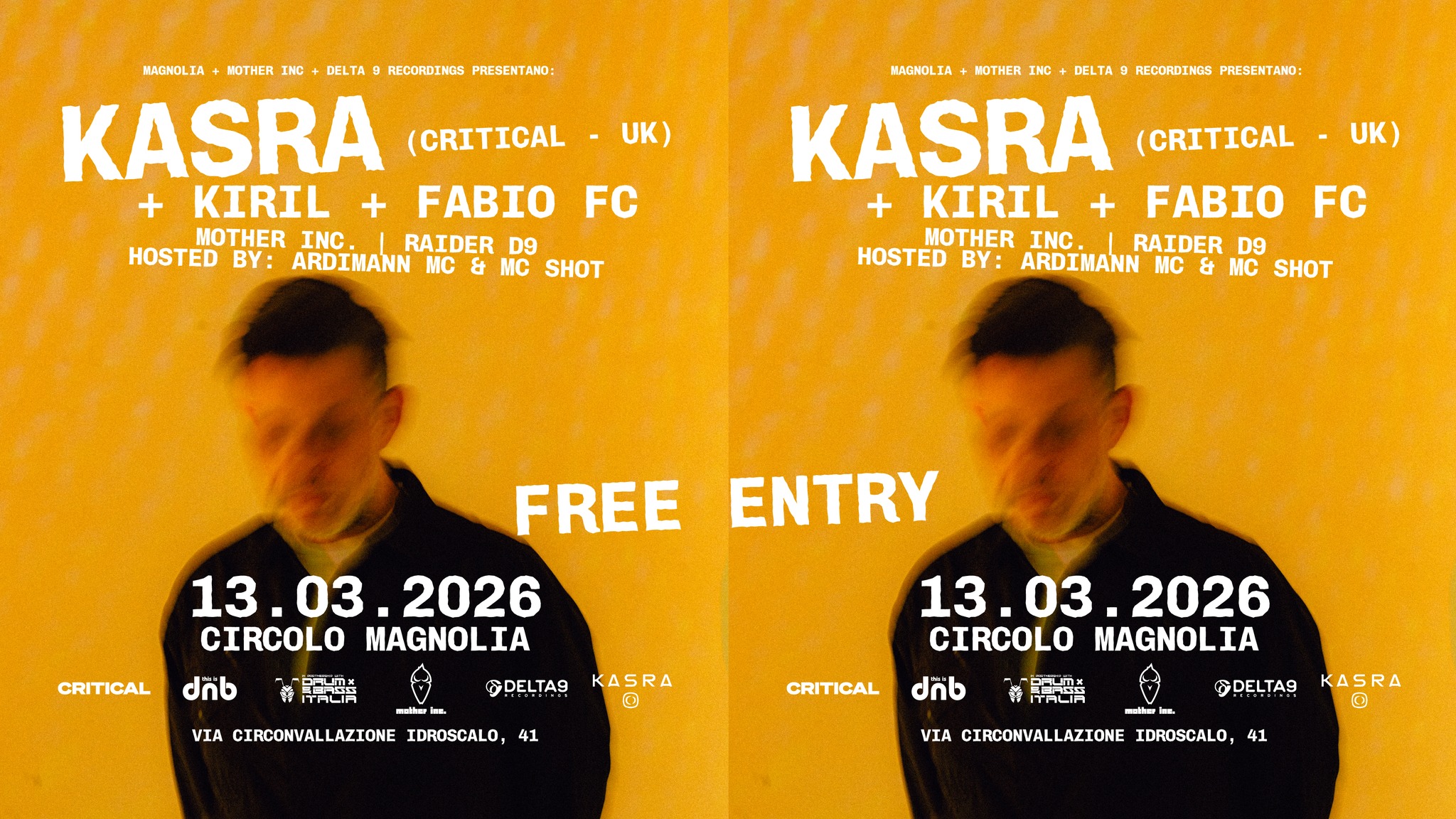 Evento Kasra (Critical – Uk) Kiril Fabio Fc – Circolo Magnolia – Milano Locandina Kasra (Critical – Uk) Kiril Fabio Fc – Circolo Magnolia – Milano - venerdì 13 marzo ore 22:30 - 04:00
