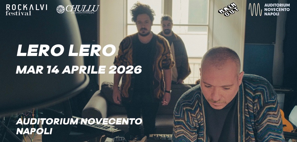 Evento LERO LERO – Live In Auditorium Napoli Locandina LERO LERO – Live In Auditorium Napoli - martedì 14 aprile ore 21:00 - 23:00