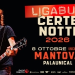 Luciano Ligabue “Certe Notti 2026” @ Mantova, PalaUnical – 8 ottobre Luciano Ligabue “Certe Notti 2026” – Mantova, PalaUnical – 8 ottobre a Case Ghisiolo (MN) il 8 ottobre 2026