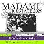 Madame | Venerdì 3 Luglio | Rugby Sound Festival – Isola del Castello, Legnano (MI) Potrebbe essere un contenuto grafico raffigurante testo