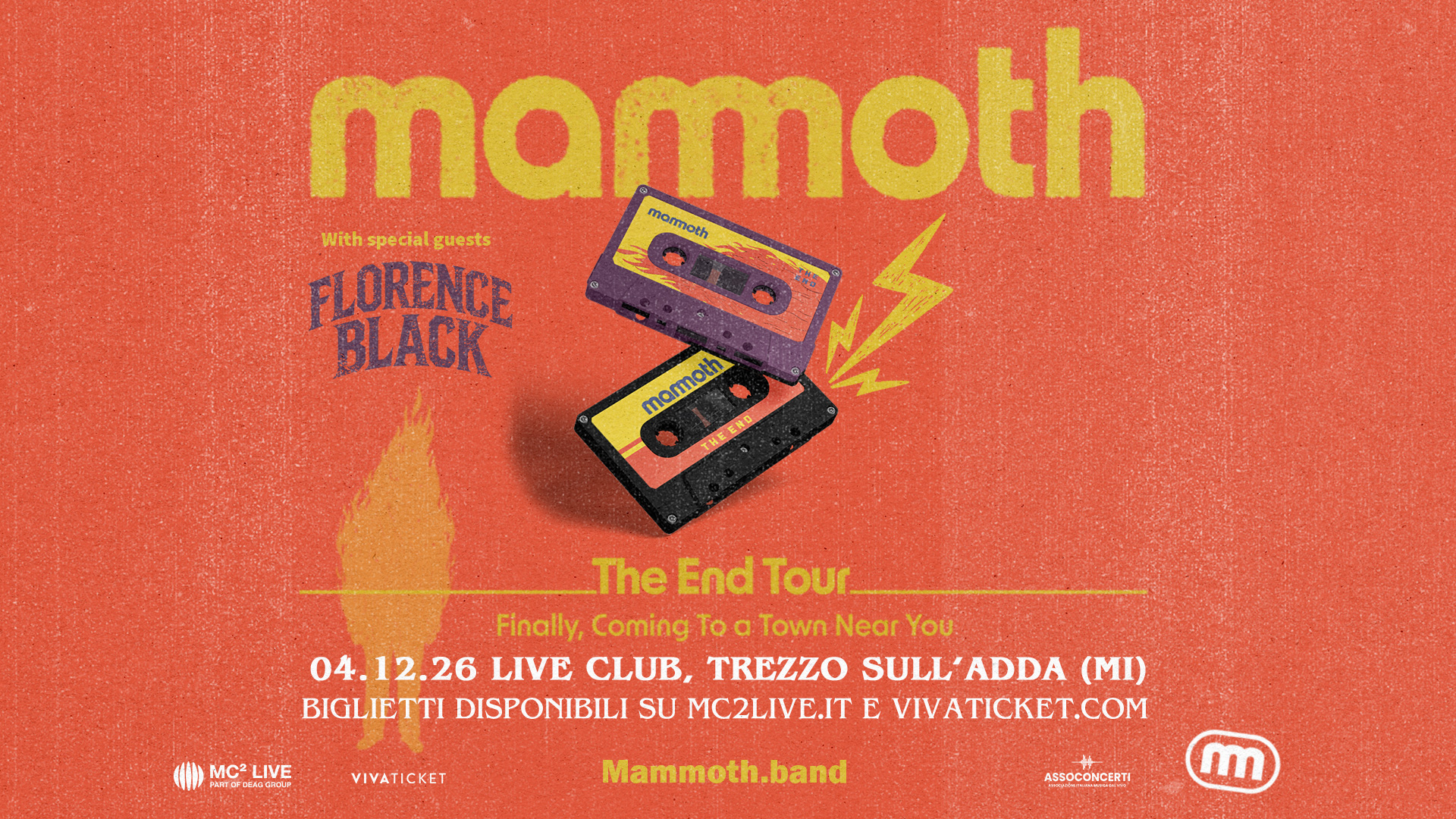 Mammoth – The End Tour | Trezzo sull’Adda (MI), Live Club Potrebbe essere un'immagine raffigurante il seguente testo "mamoth With spe Withspecialguests pecial cial guests mammoth FLORENCE BLACK לבא ncлeB marmoth THEERO The End Tour Finally, Coming To a Town Near You 04. 04.12.26 26 LIVE CLUB, TREZZO SULL SULL'ADDA ADDA (MI) BIGLIETTI DISPONIBILI SU MC2LIVE.IT E VIVATICKET.COM .COM MC2 LIVE AATILSCHIE VIVATICKET Mammoth.band ASSOCONCERTI m"