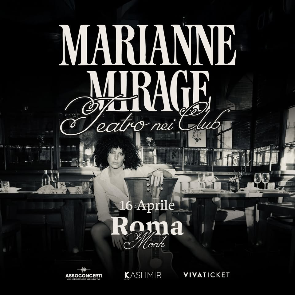 Evento Marianne Mirage – Live al MONK – Roma Locandina Marianne Mirage – Live al MONK – Roma - giovedì 16 aprile ore 21:30 - 23:30