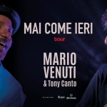 Mario Venuti_MAI COME IERI TOUR @ROMA Mario Venuti Mai Come Ieri Tour @Roma a Roma (RM) il 29 novembre 2026