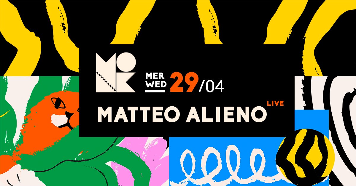 MATTEO ALIENO // Live al MONK // ROMA Potrebbe essere un contenuto di pop art raffigurante il seguente testo "ش لا MER WED 29 29/04 /04 MATTEO ALIENO LIVE eele< eole"