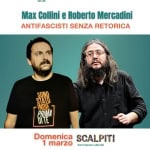 Max Collini e Roberto Mercadini – Antifascisti senza retorica Max Collini e Roberto Mercadini – Antifascisti senza retorica a San Mauro Pascoli (FC) il 1 marzo 2026
